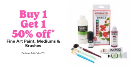 Buy 1, Get 1 50% Off Fine Art Paint Mediums & Brushes