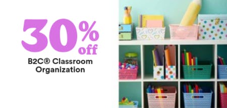 30% Off B2C® Classroom Organization