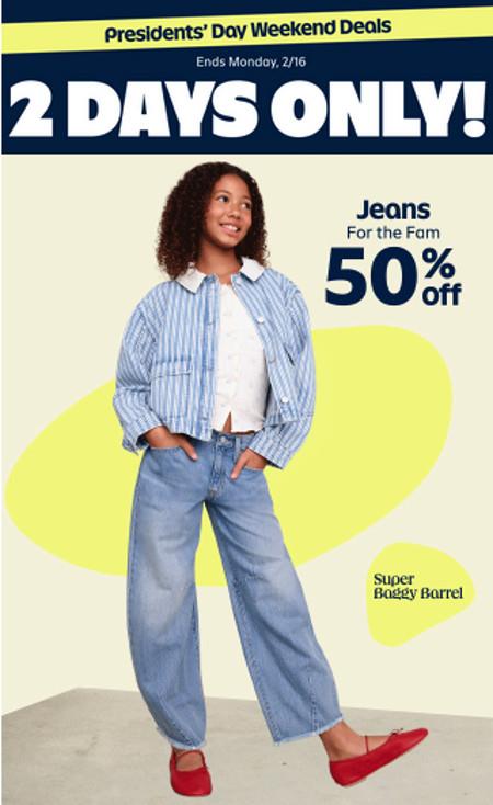 50% off Jeans for the Family