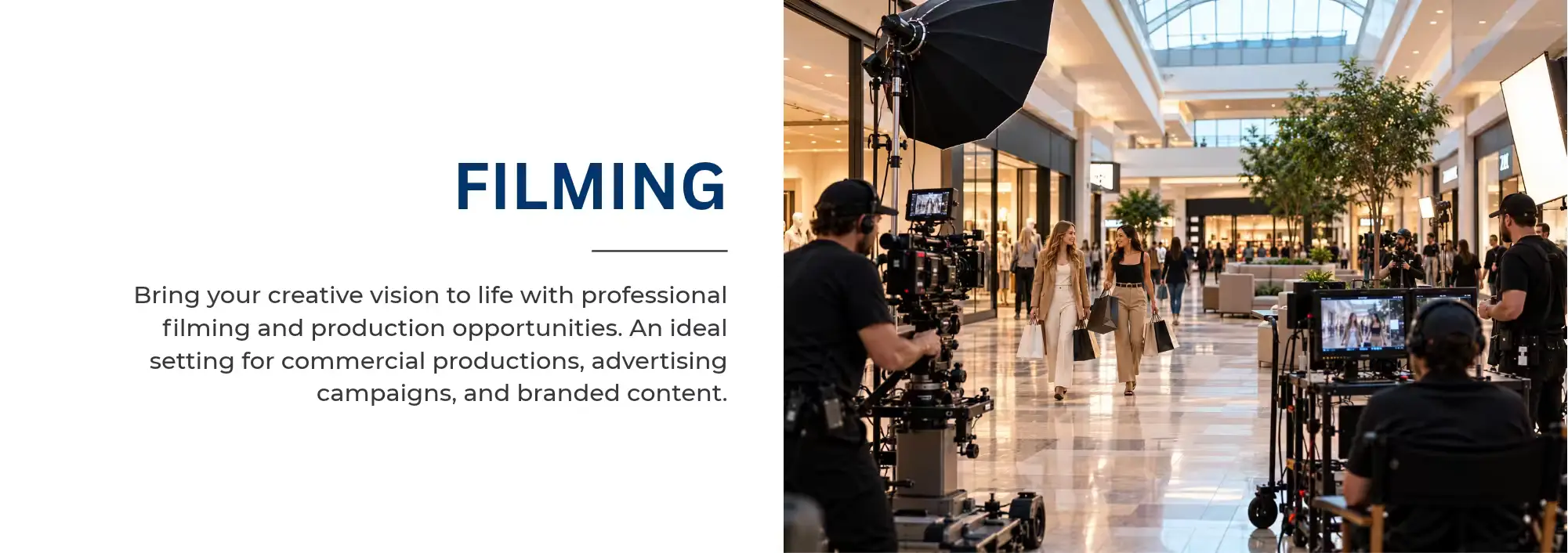 POP-UPS   Short-term retail opportunities in high-traffic areas. Ideal for brands looking to showcase products, engage with shoppers, and build brand awareness