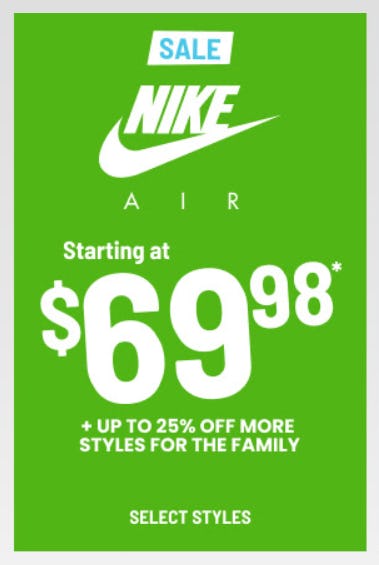 Nike Air Starting at $69.98 plus Up to 25% Off More Styles for the Family
