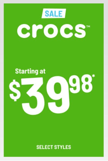 Crocs Starting at $39.98
