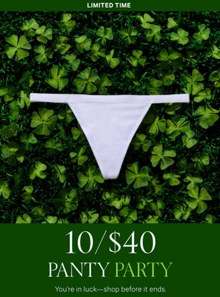 10 for $40 Panties