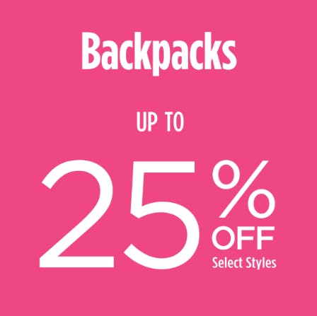 Up to 25% Off Select Backpack Styles