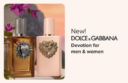 New DOLCE & GABBANA Devotion for Men & Women