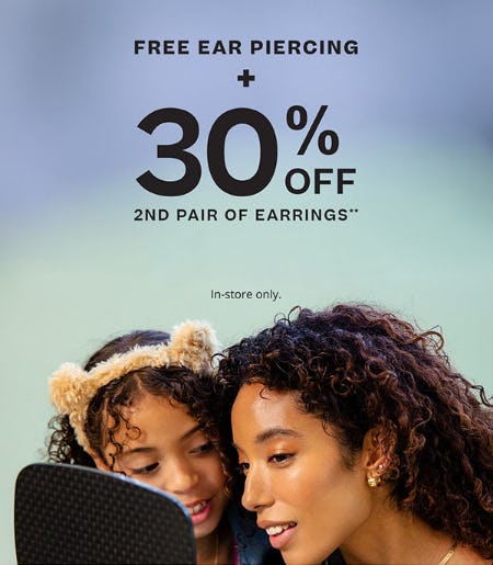 Free Ear Piercing + 30% Off 2nd Pair Of Earrings