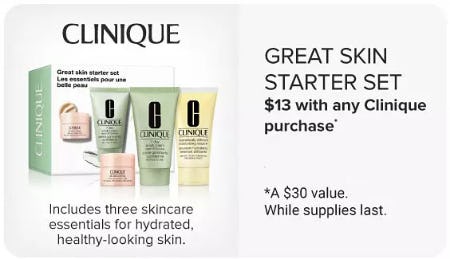 Great Skin Starter Set $13 With Any Clinique Purchase