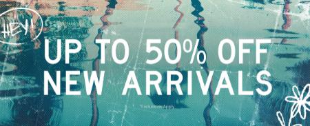 Up to 50% Off New Arrivals