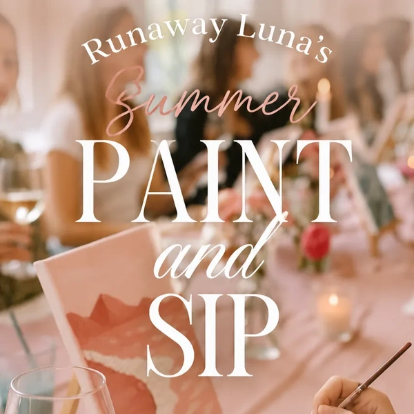 Runaway Luna: Paint & Sip Night
