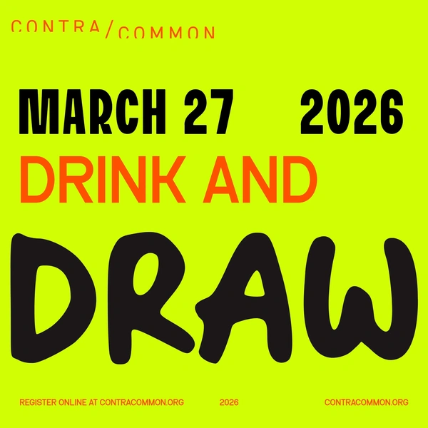 Contracommon: Drink & Draw