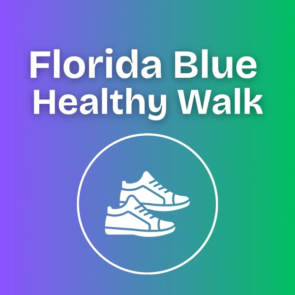 Join Florida Blue for a FREE Healthy Walk!