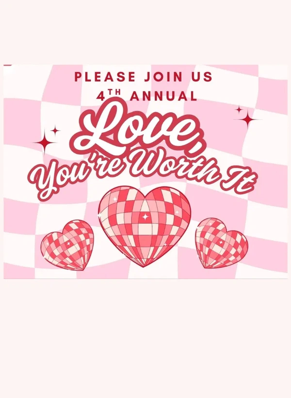 Love You're Worth it!