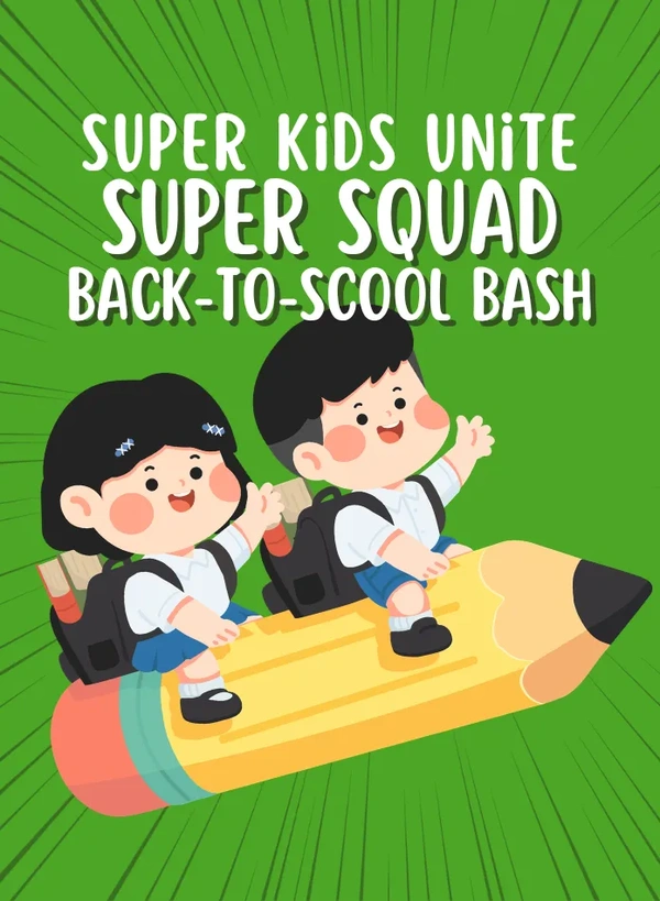 Super Squad: The Ultimate Back-to-School Hero Mission