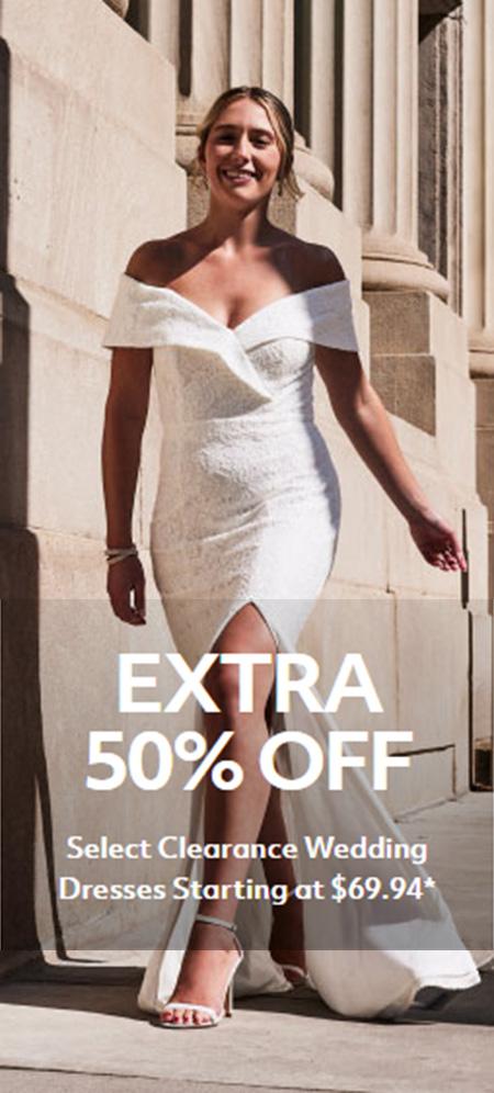 Extra 50% Off Select Clearance Wedding Dresses Starting at $69.94