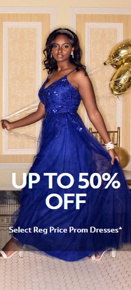 Up to 50% Off Select Reg Price Prom Dresses