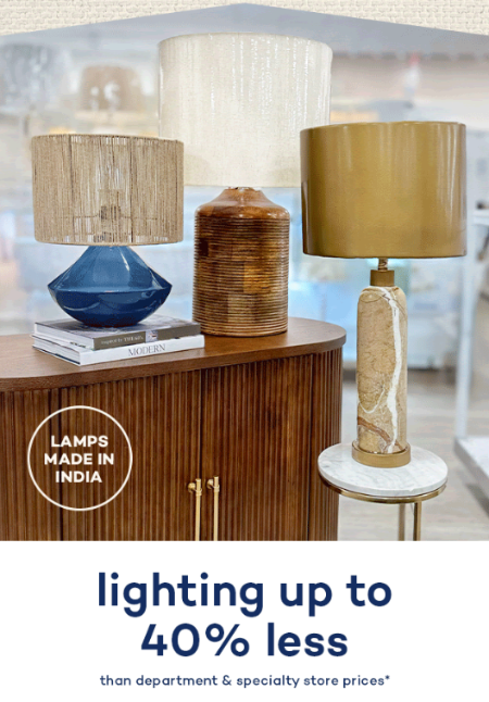 Lighting up to 40% Less than Department and Specialty Store Prices