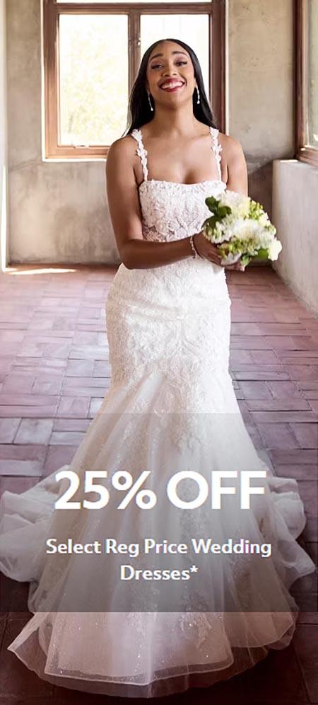 25% Off Select Reg Price Wedding Dresses