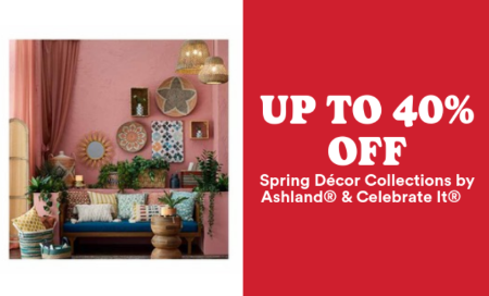 Up to 40% Off Spring Décor Collections by Ashland & Celebrate It