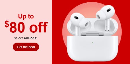 Up to $80 Off on Select AirPods