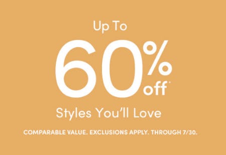 Up to 60% Off on Styles You'll Love