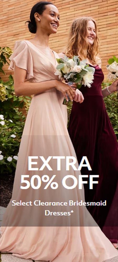 Extra 50% Off Select Clearance Bridesmaid Dresses