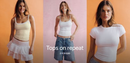 Tops 2 For $30