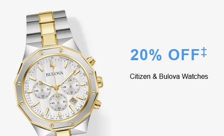 20% off Citizen and Bulova Watches