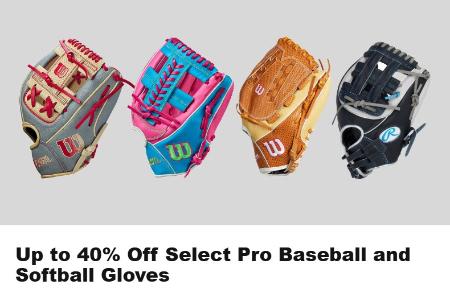 Up to 40% Off Select Pro Baseball and Softball Gloves
