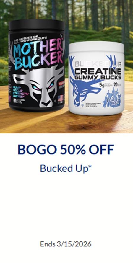 BOGO 50% Off Bucked Up