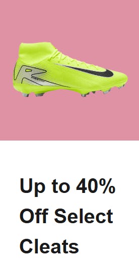 Up to 40% Off Select Cleats