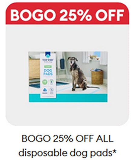 BOGO 25% off All Disposable Dog Pads