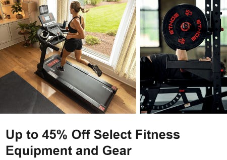 Up to 45% Off Select Fitness Equipment and Gear
