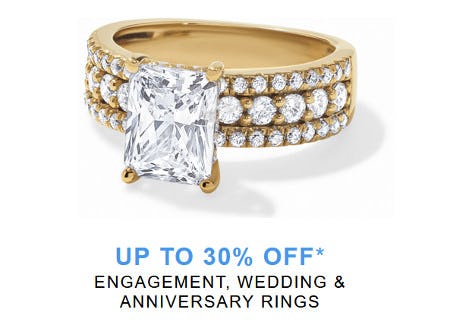 Up to 30% off Engagement, Wedding and Anniversary Rings