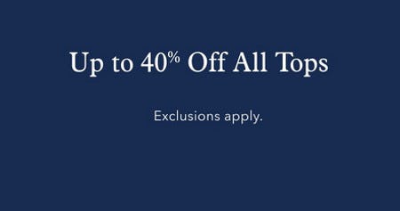 Up to 40% off All Tops