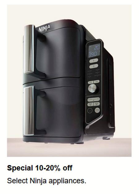 Special 10-20% off Select Ninja Appliances