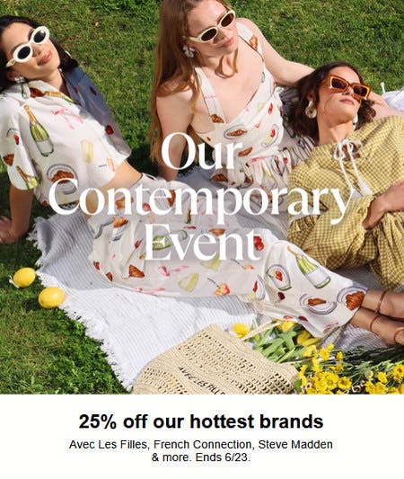 25% off Our Hottest Brands