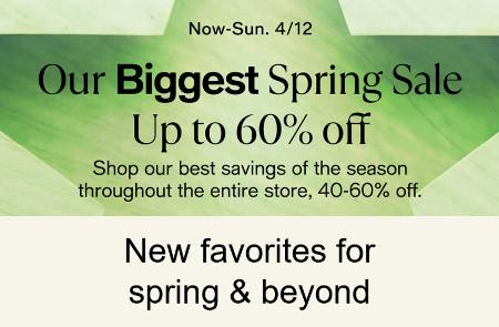 Our Biggest Spring Sale: Up to 60% off