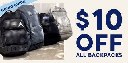 $10 off all Backpacks