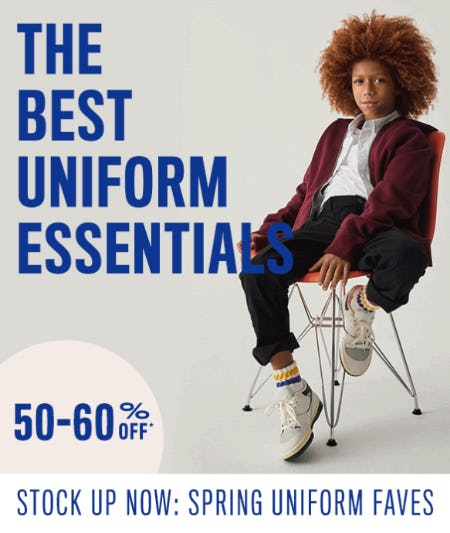 50-60% Off Spring Uniform Faves