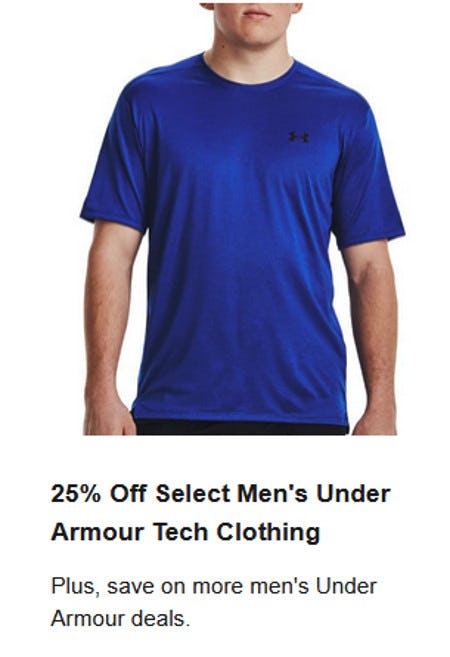 25% Off Select Men's Under Armour Tech Clothing