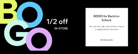 BOGO 1/2 Off In-Store