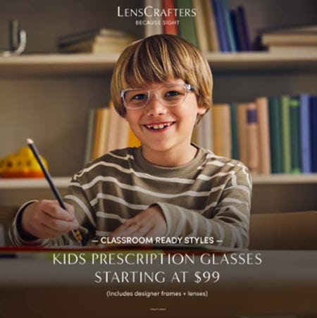 KIDS PRESCRIPTION GLASSES STARTING AT $99