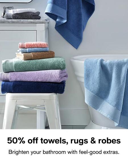 50% off Towels, Rugs and Robes