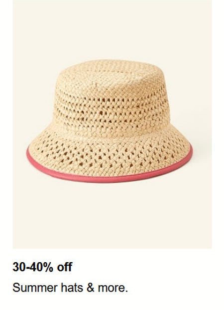 30-40% off Summer Hats and More