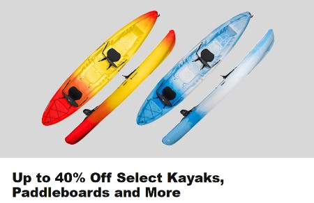 Up to 40% Off Select Kayaks, Paddleboards and More
