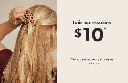 Hair Accessories $10