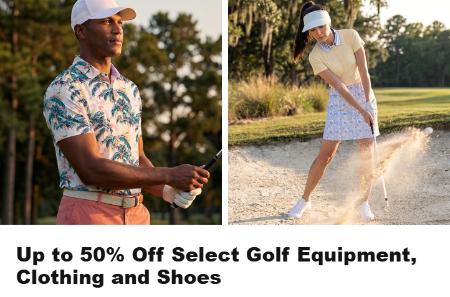 Up to 50% Off Select Golf Equipment, Clothing and Shoes