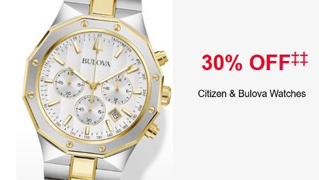 30% off Citizen and Bulova Watches