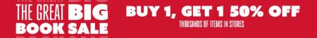 The Great Big Book Sale Buy 1, Get 1 50% Off