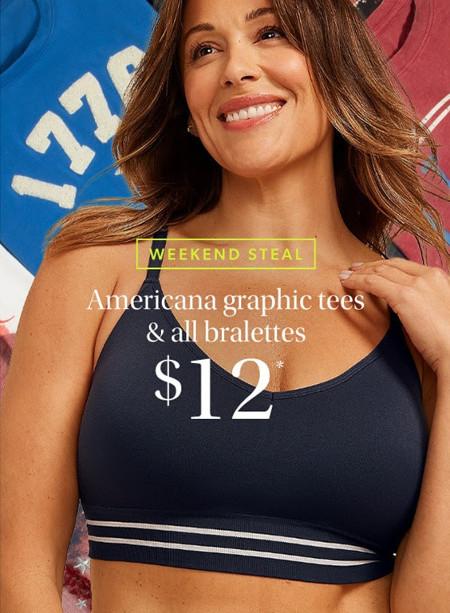 Americana Graphic Tees and All Bralettes $12
